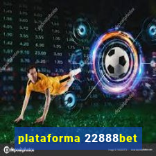 plataforma 22888bet